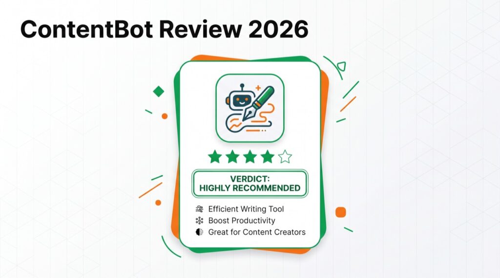 ContentBot Review (2026): Is It Worth It? Features, Pricing & Verdict